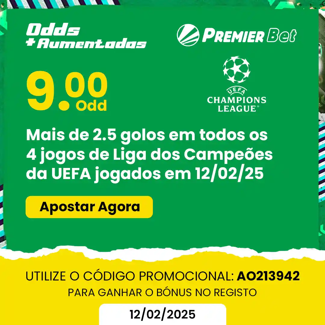 UCL Boost 1 Premierbet ou Premier Bet 12-02-2025