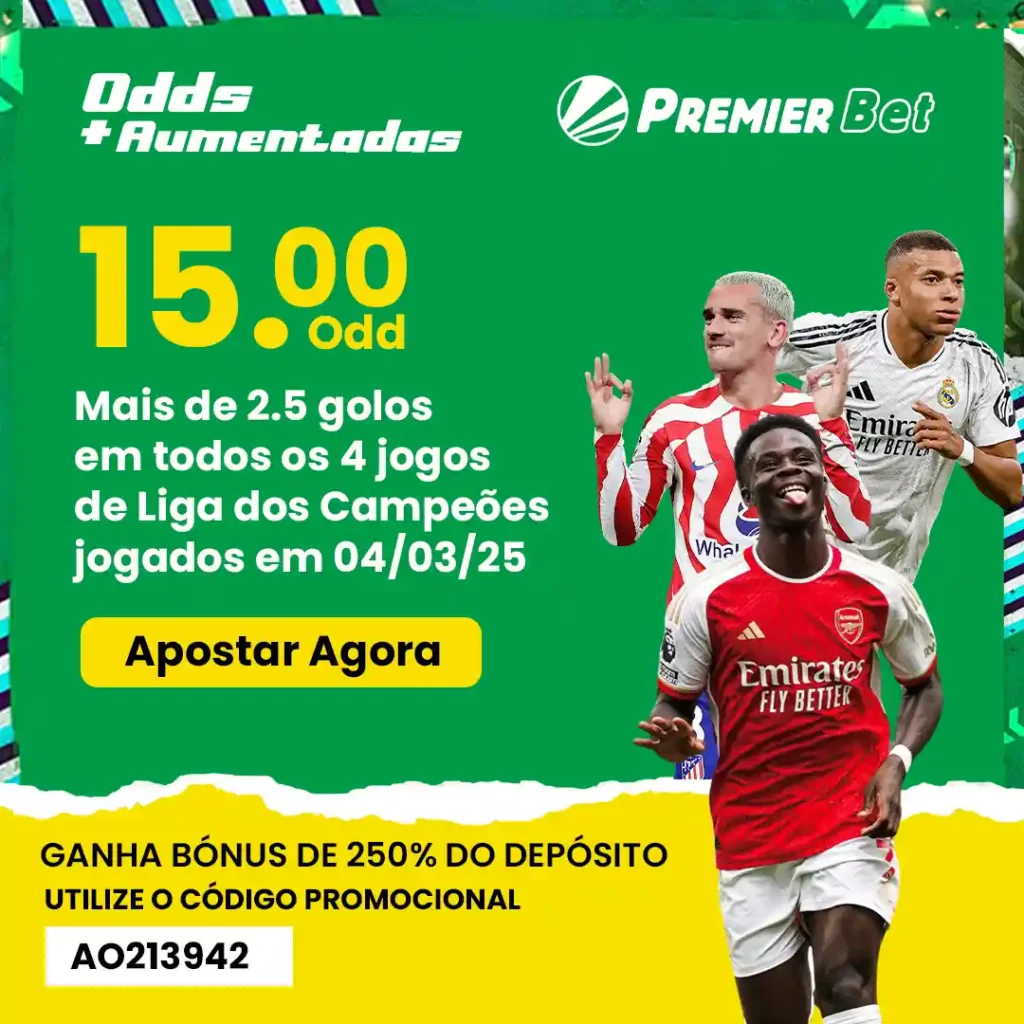 UCL Boost 1 Premierbet 04-03-2025: Aposta no Mercado de Golos